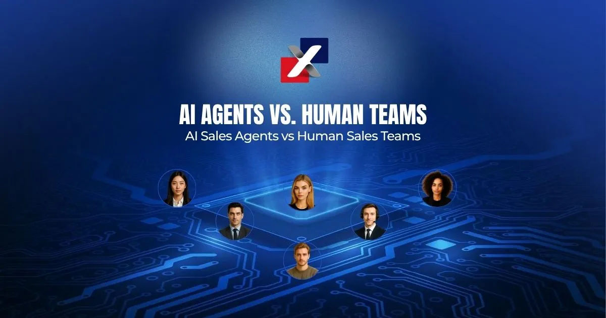 AI Sales Agents vs Human Sales Teams